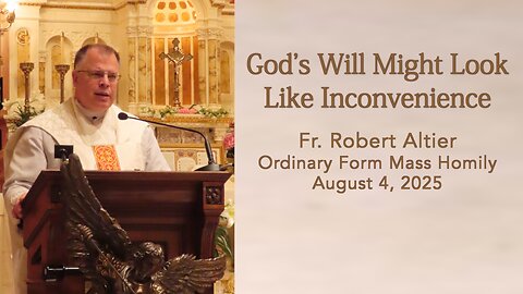 God's Will Might Look Like Inconvenience