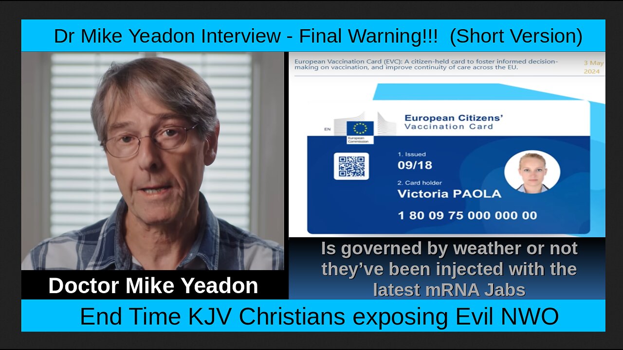 Dr Mike Yeadon Interview - Final Warning!!! (Short Version)