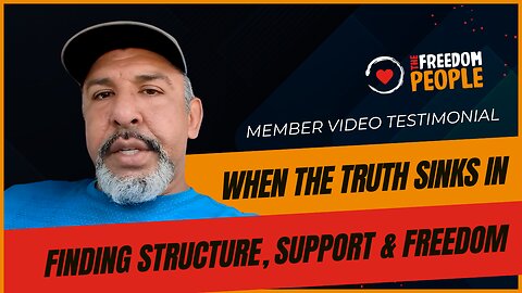 When the Truth Sinks In — Finding Structure, Support & Freedom