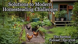 Solutions to Modern Homesteading Challenges - 3708
