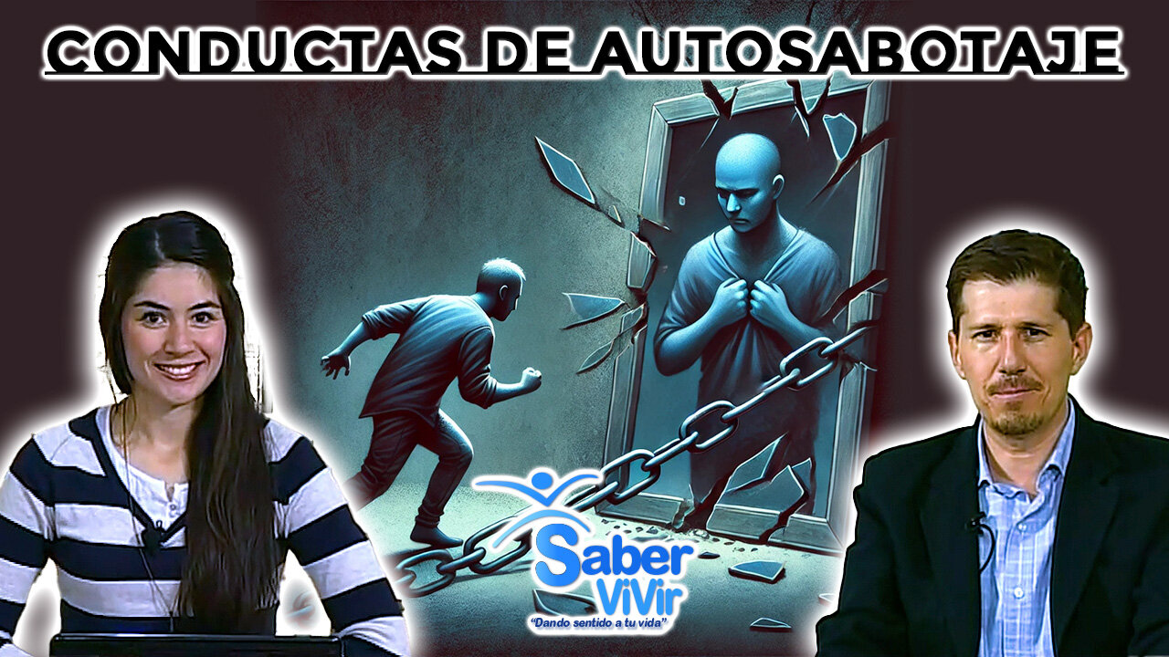 Conductas de Autosabotaje - Saber Vivir