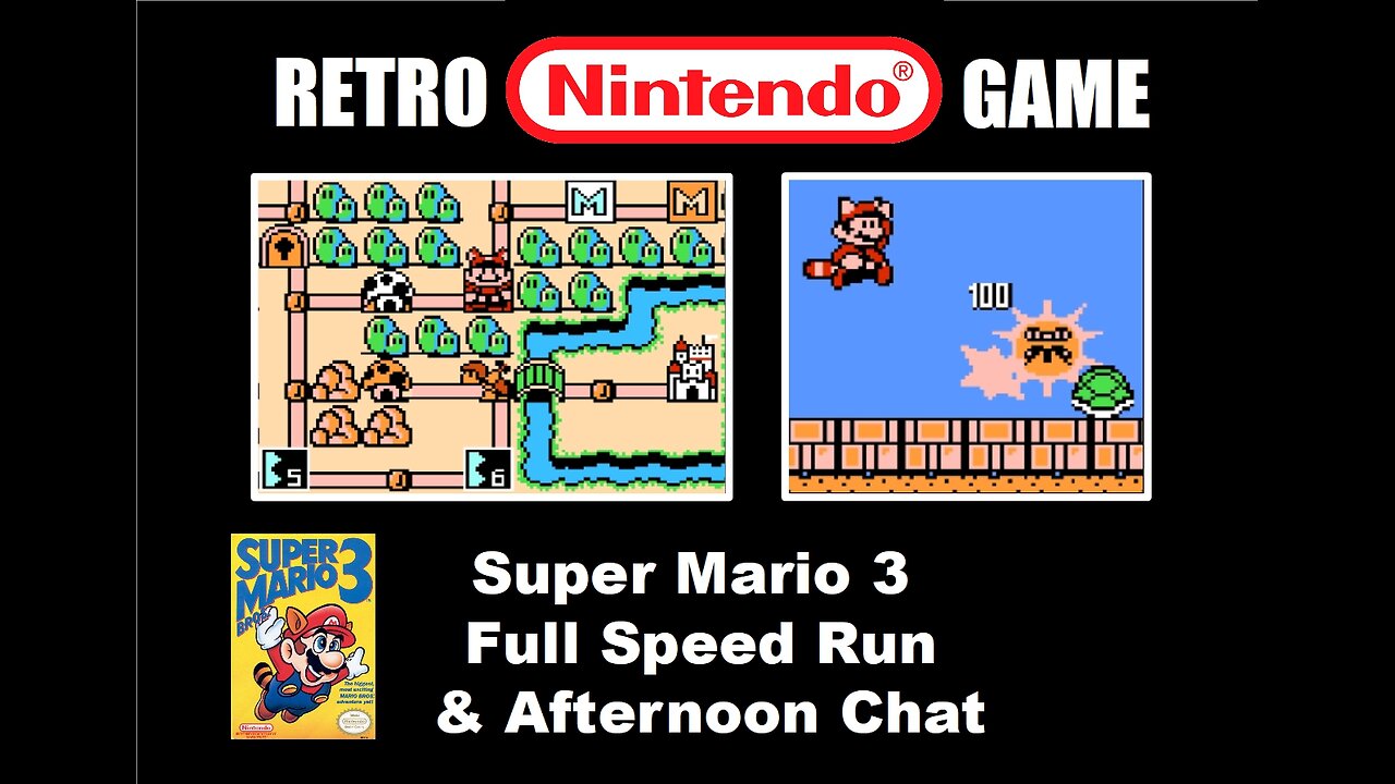 Super Mario 3 Speed Run: Afternoon Chill & Chat with BrightGaming playing a Classic Nintendo Game