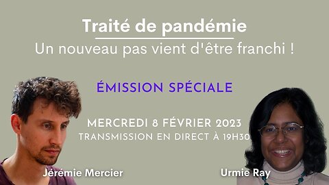 Émission spéciale - Traité de pand€mi€ : un nouveau pas vient d'être franchi