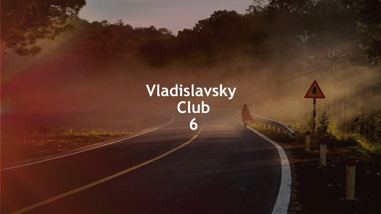 Vladislavsky Club 6 (Psychedelic Trance Mix)