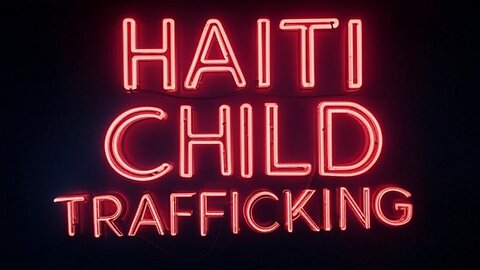 Haiti Child Trafficking - "The Laura Silsby and Clinton Connection"
