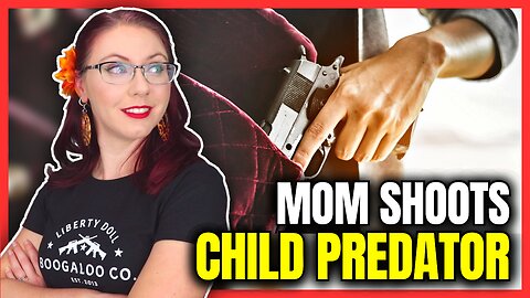 Mom Shoots Child Predator