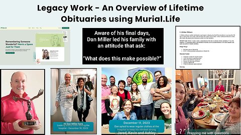 Legacy Work - An Overview of Lifetime Obituaries using Murial.Life - Death Doula Legacy Projects