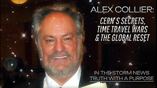 ITSN presents: 'Alex Collier: Cern's Secrets, Time Travel Wars & The Global Reset.' 5.24