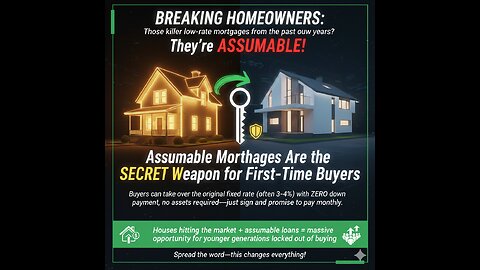 Assumable Mortgages Are the Secret Weapon for First-Time Buyers