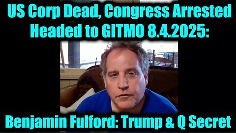 Benjamin Fulford: Congress Arrested, Headed to GITMO!