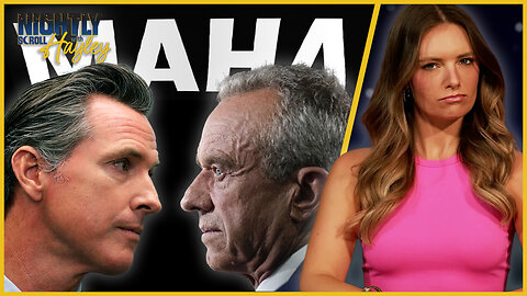MAHA Madness: RFK Jr. vs Newsom - Nightly Scroll w/ Hayley Caronia (Ep.127) - 09/04/2025