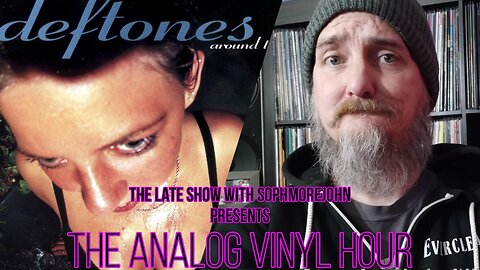 (Live Radio & Chat) The Analog Vinyl Hour - Deftones - Around The Fur (Live Now)