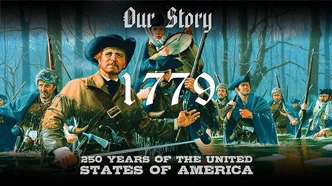 Our Story: 1779 in America