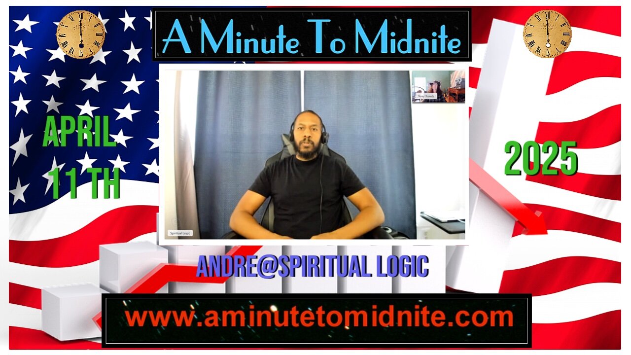 559- Andre@Spiritual Logic - Tariffs, Chaos, Economic Uncertainty and God