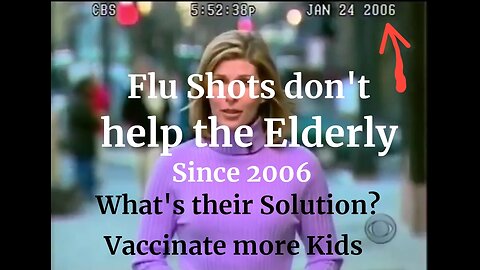 Flu Shots DON'T help the Elderly- 2006