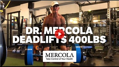 Dr. Mercola deadlifts 400lbs