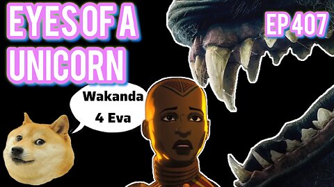 Episode 407| Live Stream Podcast| - Eyes of A Unicorn