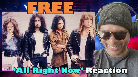 FREE - 'All Right Now' Reaction