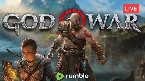 I'M THE FATHER OF THE YEAR :: God of War (2018) :: FIRST-TIME PLAYING {18+}