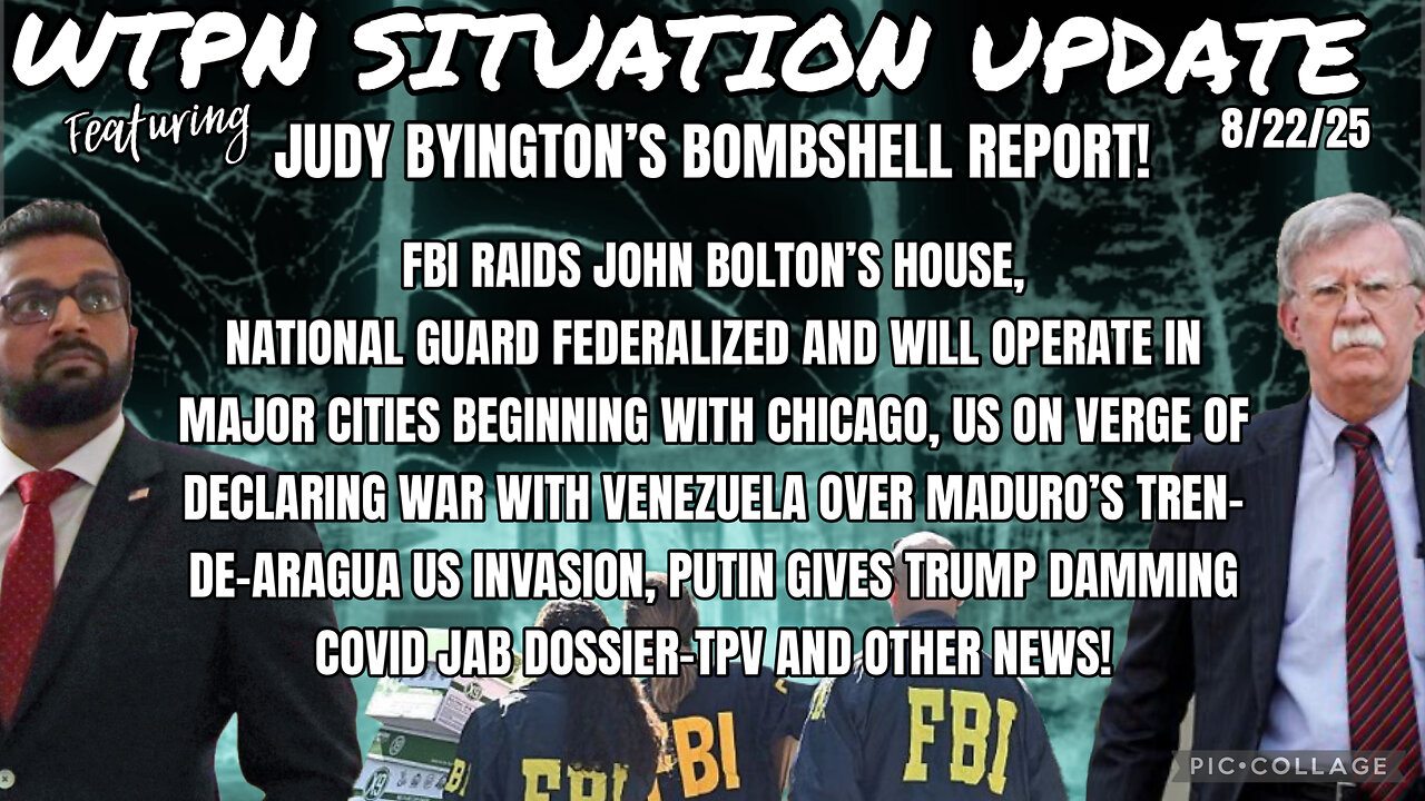 WTPN SITUATION UPDATE FEATURING RESTORED REPUBLIC 8/22/25