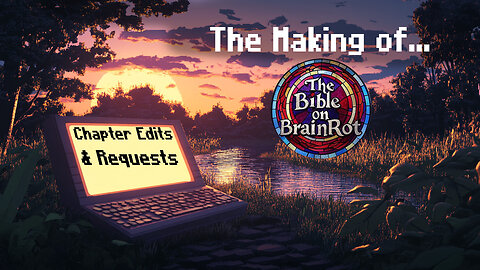 LIVE: Editing 2 Kings | The Making of The Bible on BrainRot