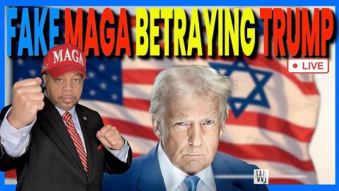 FAKE MAGA Turncoats: Betraying Trump, Betraying God