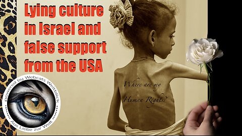 Israels lying culture and the wrong support from USA • Human dignity is inviolable