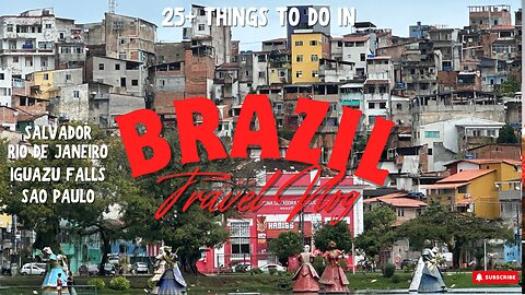 25+ Things To Do In Brazil (Bahia, Rio de Janeiro, Iguazu Falls & São Paulo)