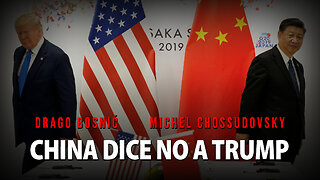 CHINA DICE NO A TRUMP - DRAGO BOSNIĆ & MICHEL CHOSSUDOVSKY