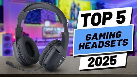 Top 5 BEST Gaming Headsets in 2025