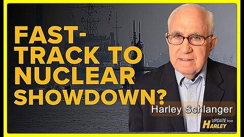 On a Fast-Track to Nuclear Showdown • Harley Schlanger (Schiller Institute) •🕞12 mins