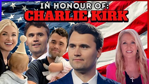 In Honour of Charlie Kirk