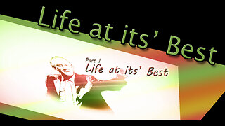 Life at its Best: 01 ~ Life at its Best by Walter Veith