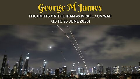 Special Episode - Iran vs Israel and USA June 2025 - A Few Insights