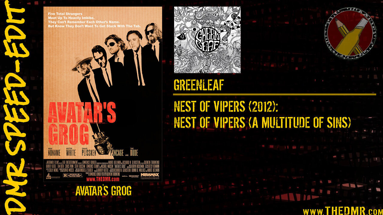 DMR Speed-Edit: RESERVOIR DOGS + GREENLEAF