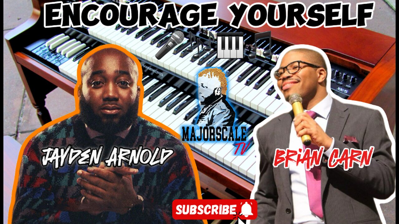 Jayden Arnold & Brian Carn - Encourage Yourself π€πΆπΉπ΅π₯