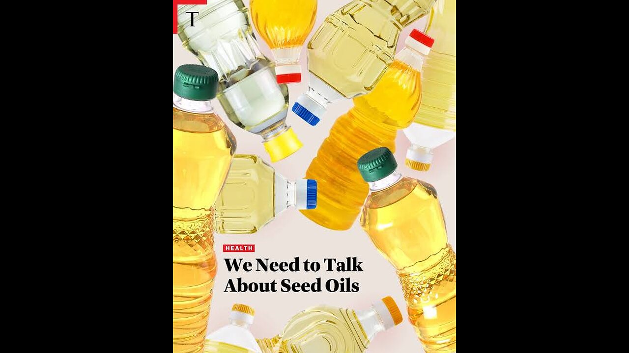 What you need to know Seed vegetables oils correlation rise chronic disease