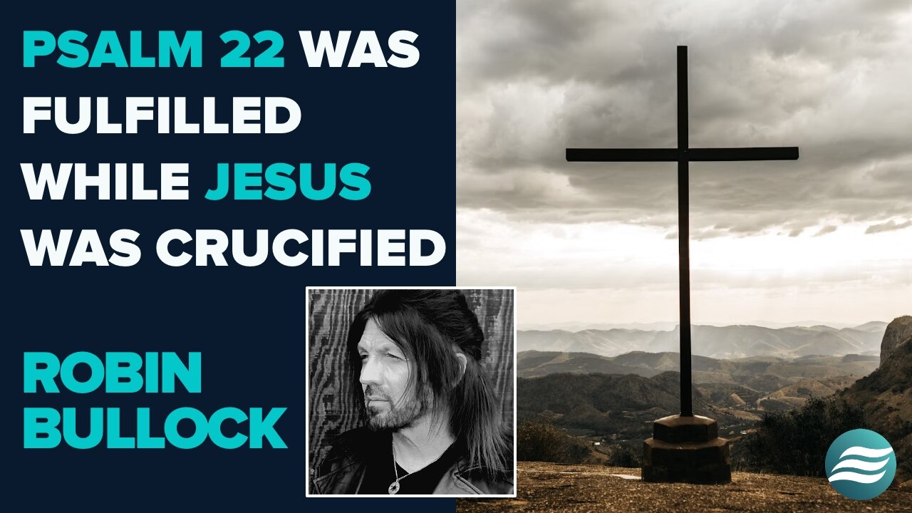 Robin Bullock: Psalm 22 Was Fulfilled While Jesus Was Crucified | Oct 23 2025