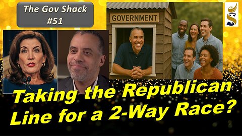 Gov Shack No. 51: Taking the Republican Line for a 2-Way Race? LIVE Talk & Fundraiser!
