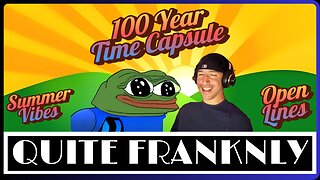 "Friday Thoughts, Time Capsule Messages, Weekly Reels" 6/20/25