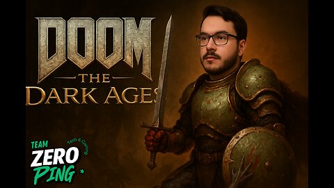 Team Zero Ping - DOOM The Dark Ages - Gaming & Chatting