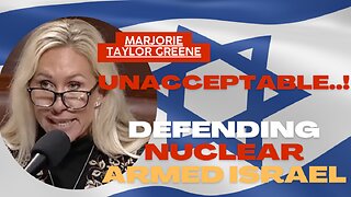 Defending nuclear armed Israel that always plays VICTIM - Marjorie Taylor Greene