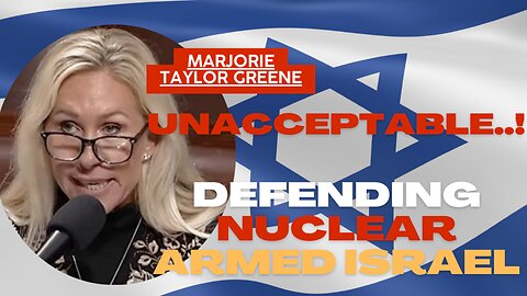 Defending nuclear armed Israel that always plays VICTIM - Marjorie Taylor Greene