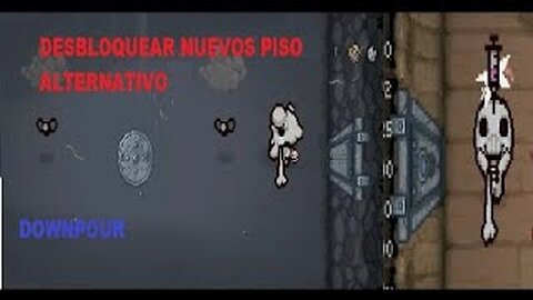 TBOI Repetance Como desbloquear downpour LEER DESCRIPCIÓN