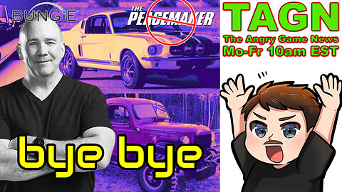 🔴 TAGN #061 - Bungie Studios Get New CEO. Other Retarded Stuff Today
