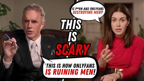 Jordan Peterson Shows How P*rnography And Onlyfans Is DESTROYING Men And Women