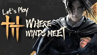 Herro - Let's Play Where Winds Meet