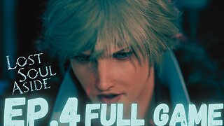LOST SOUL ASIDE Gameplay Walkthrough EP.4- The Holy Knight: Victor FULL GAME