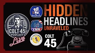 Colt 45 Podcast LIVE feat. Dabkillah & TommyKandu and Ryan Roman- HIDDEN HEADLINES UNRAVELED