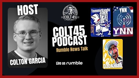 Colt 45 Podcast LIVE feat. Dabkillah & TommyKandu and Ryan Roman- HIDDEN HEADLINES UNRAVELED